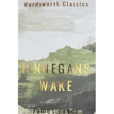 Finnegans Wake, Taschenbuch von James Joyce, Wordsworth Editions Ltd, 978-1-84022-661-4