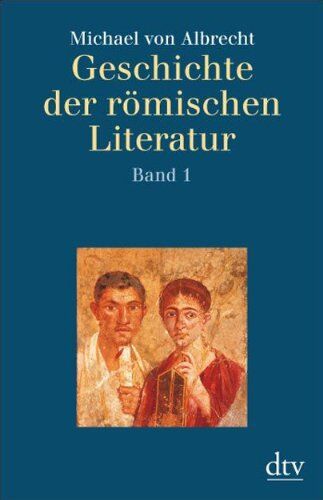 Michael von Albrecht - Geschichte der römischen Literatur von Andronicus bis Boëthius: Mit Berücksichtigung ihrer Bedeutung für die Neuzeit: Von Andronicus bis Boethius. Mit ... ihrer Bedeutung für die Neuzeit: 2 Bde. - Preis vom 14.10.2026 23:07:16 h