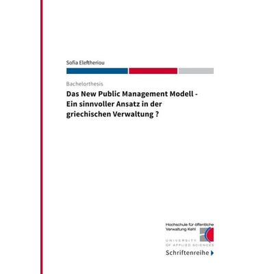 Das New Public Management Modell, Taschenbuch von Sofia Eleftheriou, BoD – Books on Demand, 978-3-7460-7730-7