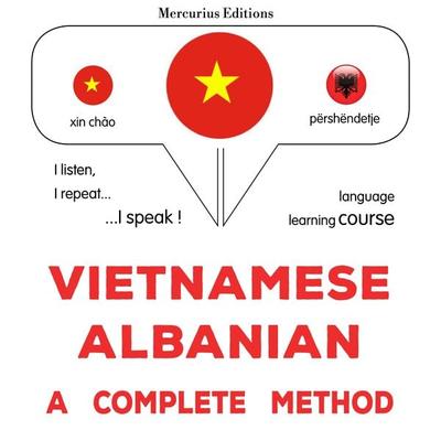 Vietnamese – Albanian : a complete method - James Gardner, Audio, 9782821177512