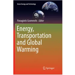 Energy, Transportation and Global Warming, Fachbücher von Panagiotis Grammelis