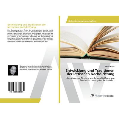 Entwicklung und Traditionen der lettischen Nachdichtung, Taschenbuch von Santa Skujina, AV Akademikerverlag, 978-3-639-38593-9