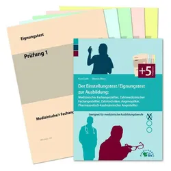 Der Einstellungstest / Eignungstest zur Ausbildung: Medizinischer Fachangestellter, Zahnmedizin, Ratgeber von Marcus Mery, Kurt Guth