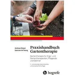 Praxishandbuch Gartentherapie, Fachbücher von Andreas Niepel, Gabriele Vef-Georg
