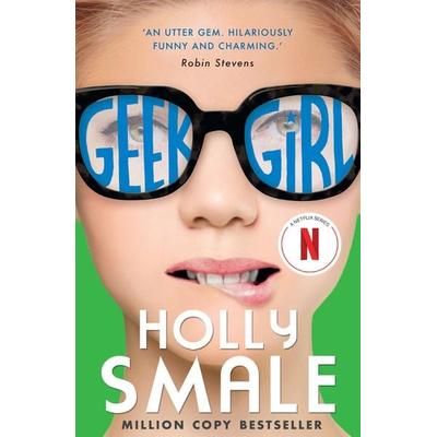 Geek Girl 01, Taschenbuch von Holly Smale, HarperCollins, 978-0-00-748944-2