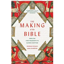 The Making of the Bible, Fachbücher von Konrad Schmid, Jens Schröter, Peter Lewis