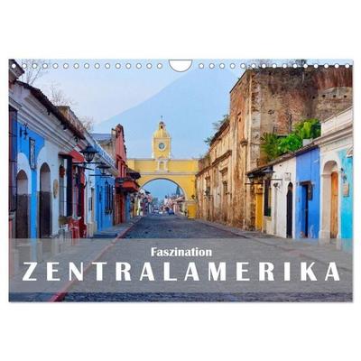 Faszination Zentralamerika (Wandkalender 2026 DIN A4 quer), CALVENDO Monatskalender