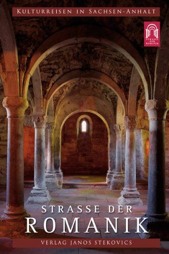 Rose-Marie Knape - Strasse der Romanik: Eine Entdeckungsreise ins Deutsche Mittelalter - Preis vom 09.10.2026 07:28:09 h