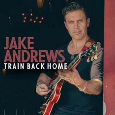Train Back Home - Jake Andrews, CD