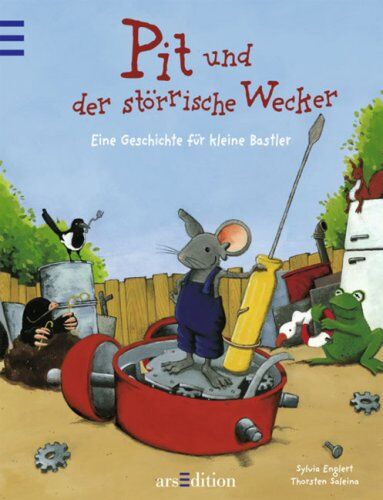 Sylvia Englert - Pit und der störrische Wecker: Eine Geschichte für kleine Bastler - Preis vom 10.10.2026 11:48:34 h