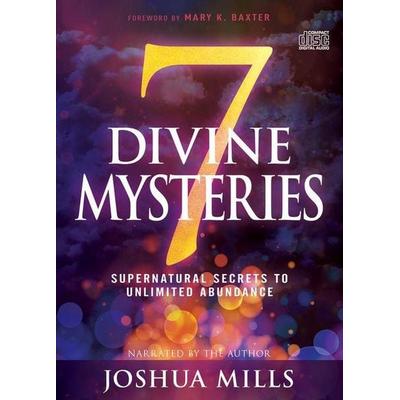 7 Divine Mysteries - Joshua Mills, CD, 9781641237963