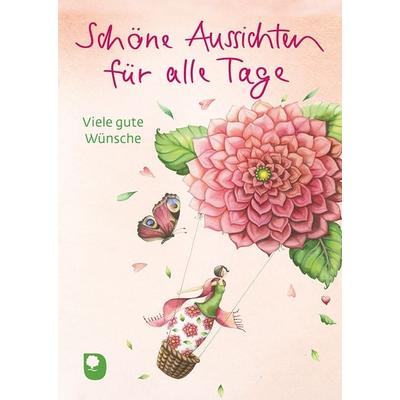 Schöne Aussichten für alle Tage, Taschenbuch von , Verlag am Eschbach, 978-3-9870008-4-3