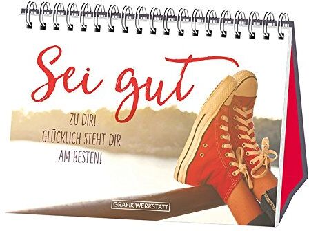 Grafik Werkstatt - Sei gut zu dir - Preis vom 30.09.2026 22:30:23 h