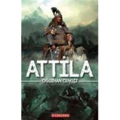 Attila, Taschenbuch von Oguzhan Cengiz, Bilge Oguz Yayinlari