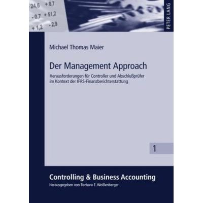 Der Management Approach, Gebundene Ausgabe von Michael Maier, Peter Lang GmbH, Internationaler Verlag der Wissenschaften, 978-3-631-59197-0