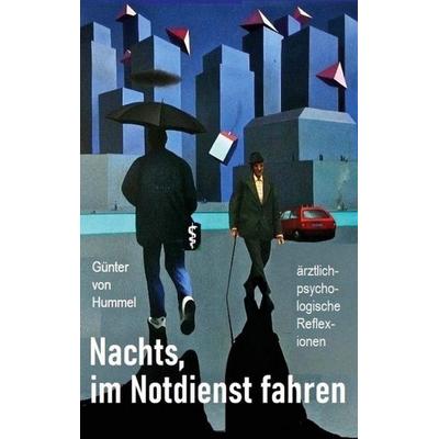 Nachts, im Notdienst fahren, Taschenbuch von Günter Hummel, BoD – Books on Demand, 978-3-8370-7214-3