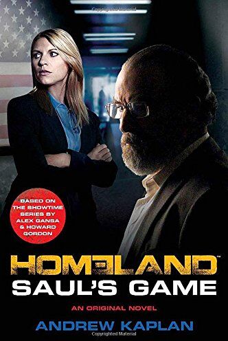 Andrew Kaplan - Homeland 2: Saul's Game (Homeland Prequel 2) - Preis vom 30.09.2026 09:01:18 h