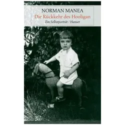 Die Rückkehr des Hooligan, Belletristik von Norman Manea