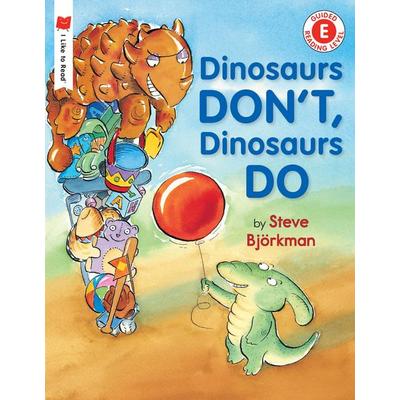 Dinosaurs Don't; Dinosaurs Do, Taschenbuch von Steve Björkman, Random House N.Y., 978-0-8234-2640-9