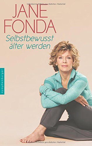 Jane Fonda - Selbstbewusst älter werden - Preis vom 06.10.2026 07:26:00 h