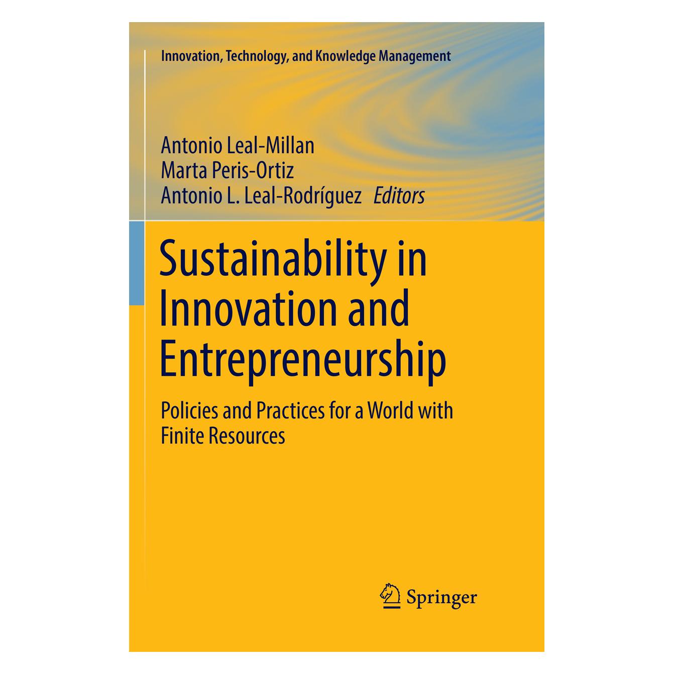 Springer Sustainability in Innovation and Entrepreneurship (Englisch, Softcover, Antonio Leal-Millan, Antonio Leal-Rodríguez, Marta Peris-Ortiz) (56051935)