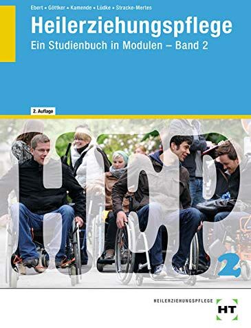 Ebert - Heilerziehungspflege: Ein Studienbuch in Modulen - Band 2 - Preis vom 02.10.2026 23:42:20 h