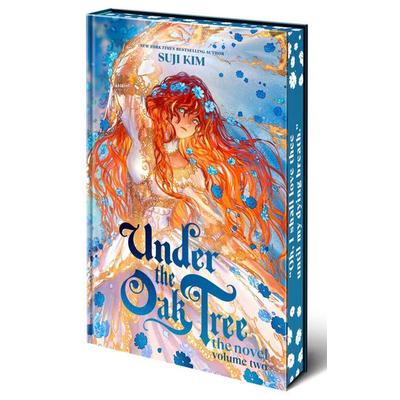 Under the Oak Tree: Volume 2 (The Novel), Gebundene Ausgabe von Suji Kim, Random House LLC US