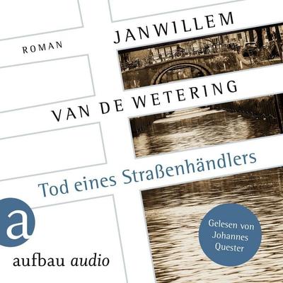 Tod eines Straßenhändlers - Janwillem van de Wetering, Audio, 9783757020873