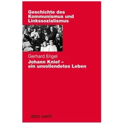 Johann Knief - ein unvollendetes Leben, Biografien von Gerhard Engel
