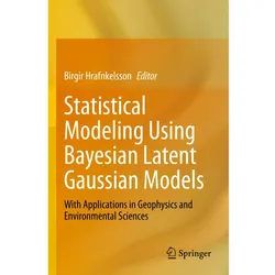 Statistical Modeling Using Bayesian Latent Gaussian Models, Fachbücher