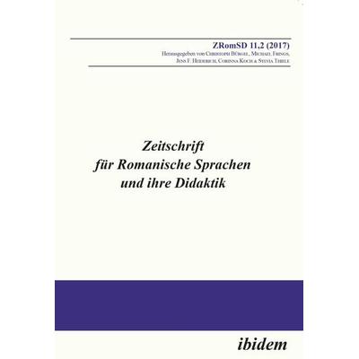 Zeitschrift für Romanische Sprachen und ihre Didaktik, Taschenbuch von , Ibidem, 978-3-8382-1171-8