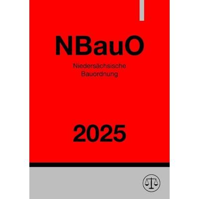 Niedersächsische Bauordnung - NBauO 2025, Taschenbuch von Ronny Studier, Epubli, 978-3-8187-1368-3