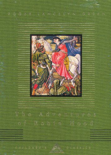 Green, Roger Lancelyn - The Adventures Of Robin Hood (Everyman's Library CHILDREN'S CLASSICS) - Preis vom 17.10.2026 19:25:27 h