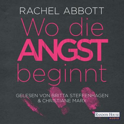 Wo die Angst beginnt - Rachel Abbott, Audio, 9783837146363