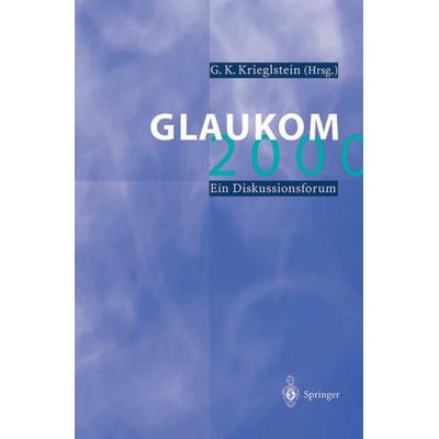 Glaukom 2000, Taschenbuch von , Springer Berlin, 978-3-642-63980-7