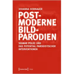 Postmoderne Bildparodien, Fachbücher von Johanna Hornauer