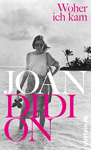 Joan Didion - Woher ich kam - Preis vom 09.10.2026 07:28:09 h