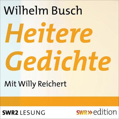 Heitere Gedichte - Wilhelm Busch, Audio, 9783956153846