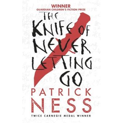 Ness, P: Knife of Never Letting Go, Taschenbuch von Patrick Ness, Walker Books