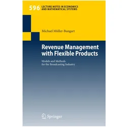 Revenue Management with Flexible Products, Fachbücher von Michael Müller-Bungart