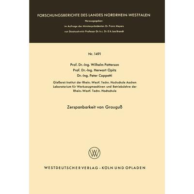 Zerspanbarkeit von Grauguß, Taschenbuch von Wilhelm Patterson, VS Verlag für Sozialwissenschaften, 978-3-663-04152-8