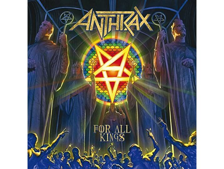 Anthrax - For All Kings