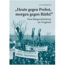 'Heute gegen Probst, morgen gegen Rüthi!', Sachbücher von Severin Holzknecht