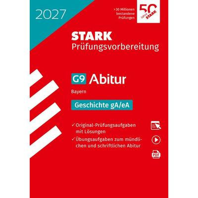 STARK Geschichte gA/eA - Abitur 2027 Bayern - Prüfungsvorbereitung, Set von , Stark Verlag GmbH, 978-3-8490-6724-3
