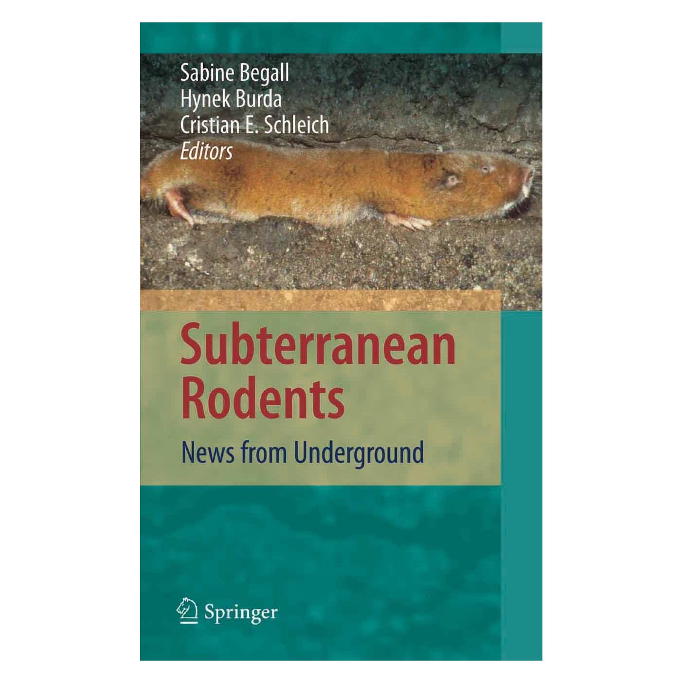 Springer Subterranean Rodents (Englisch, Hardcover, Cristian E. Schleich, Hynek Burda, Sabine Begall) (9783540692751)