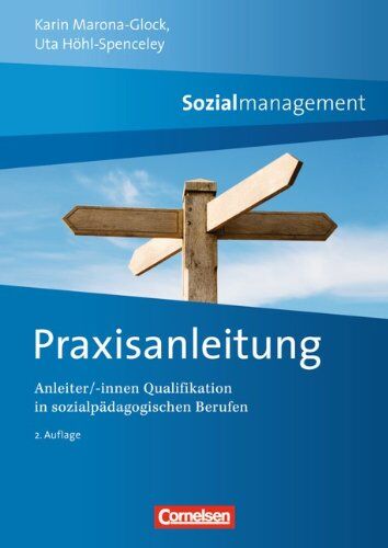 Uta Höhl-Spenceley - Sozialmanagement: Praxisanleitung: Anleiter/-innen Qualifikation in sozialpädagogischen Berufen - Preis vom 18.10.2026 15:28:09 h