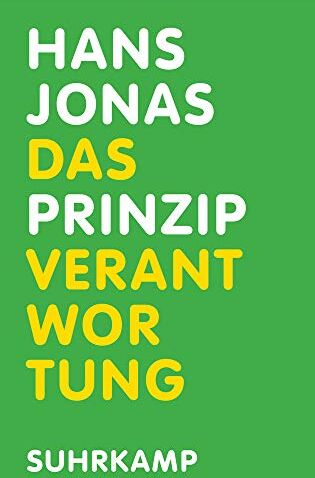 Hans Jonas - Das Prinzip Verantwortung: Versuch einer Ethik für die technologische Zivilisation - Preis vom 14.10.2026 23:07:16 h