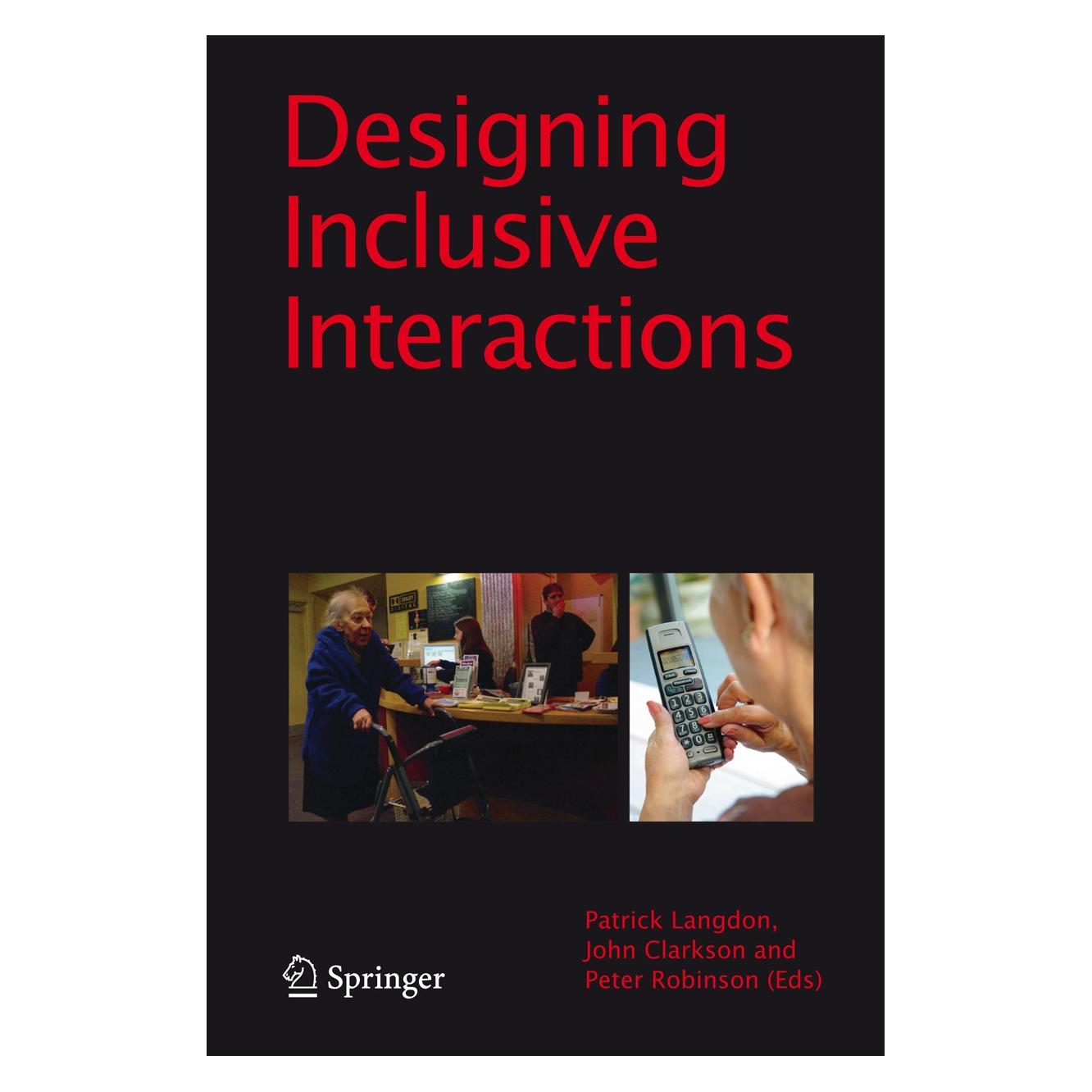 Springer Designing Inclusive Interactions (Englisch, Hardcover, Patrick Martin Langdon, Peter John Clarkson, Peter Robinson) (9781849961653)