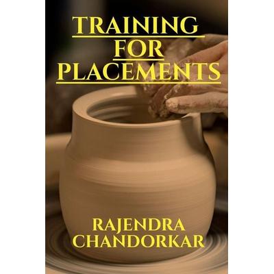 TRAINING FOR PLACEMENTS, Taschenbuch von Rajendra Chandorkar, Notion Press