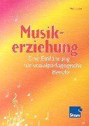 Elmar Nordmann - Musikerziehung: Eine Einführung für sozialpädagogische Berufe Lehr-/Fachbuch - Preis vom 10.10.2026 11:48:34 h